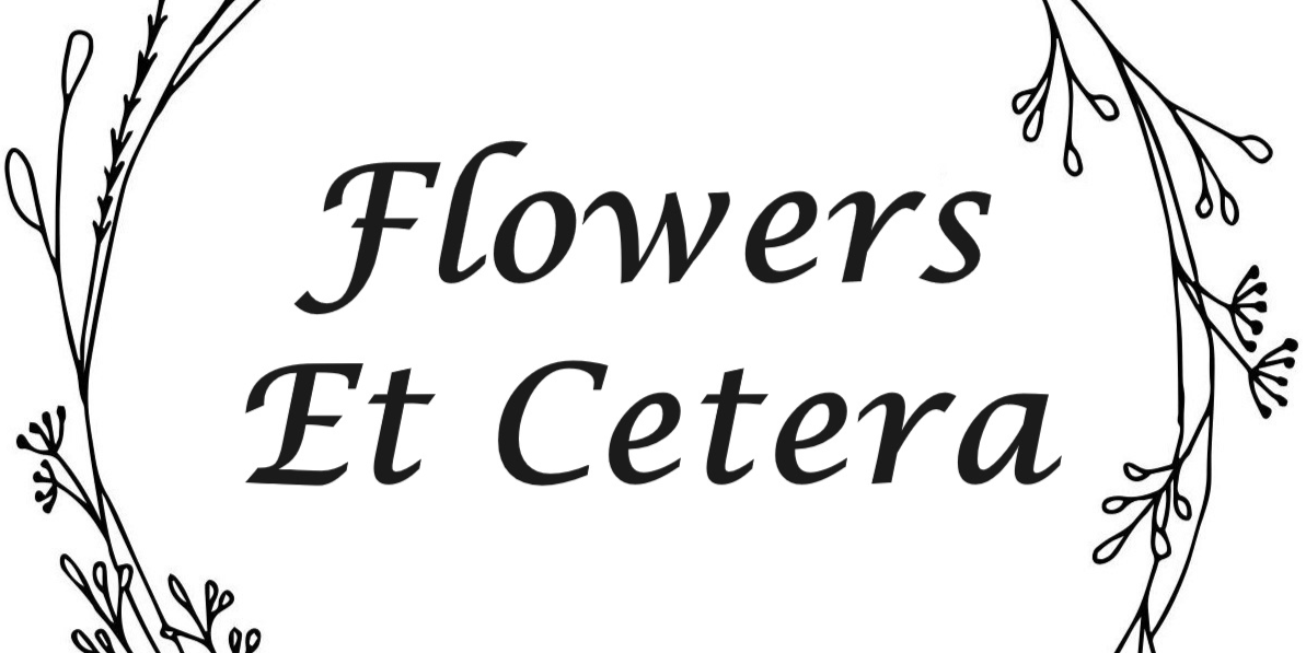 Flowers Et Cetera